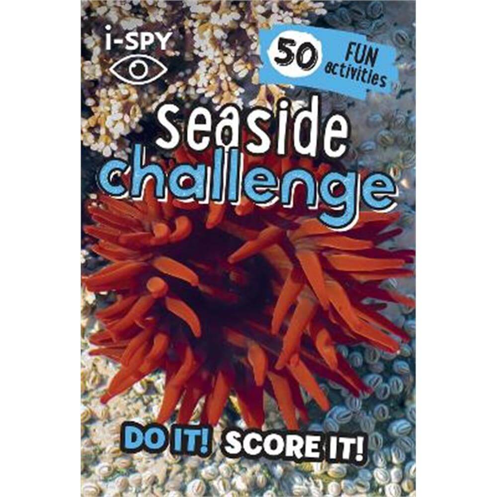 i-SPY Seaside Challenge: Do it! Score it! (Collins Michelin i-SPY Guides) (Paperback)